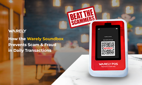 How the Warely Soundbox Prevents Scam & Fraud in Daily Transactions