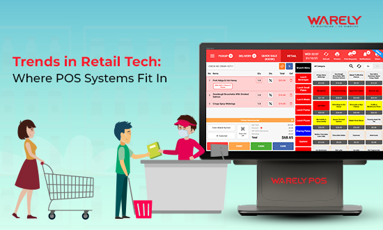 Trends in Retail Tech: The Role of POS Systems in 2025