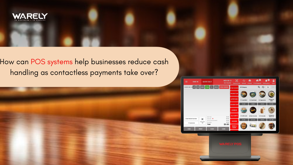 POS system reducing cash handling with seamless contactless payments in a retail or F&B setup
