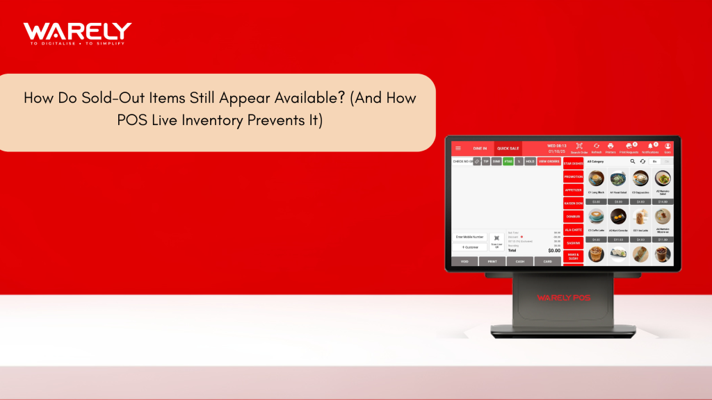 Why Sold-Out Items Still Show Available & How POS Live Inventory Fixes It