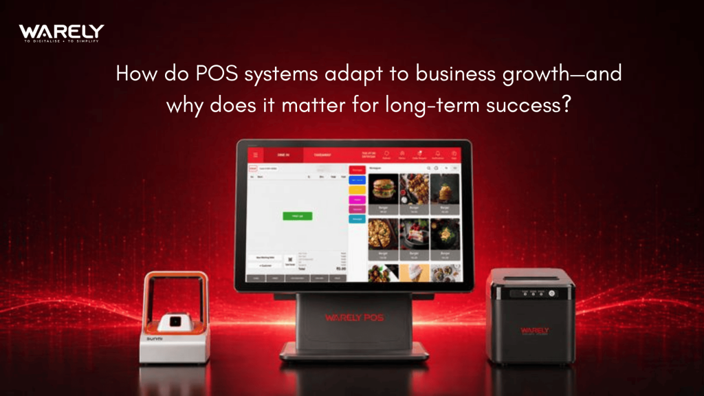 POS System Scaling with Business Growth