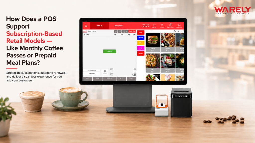 Subscription-Based Retail Models with Warely POS